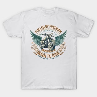 Fueled by Freedom - Born to Ride T-Shirt